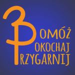 3P - Pomóż. Pokochaj. Przygarnij.